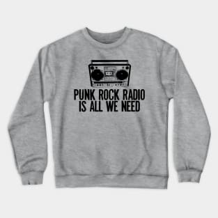 Punk Rock Radio Crewneck Sweatshirt